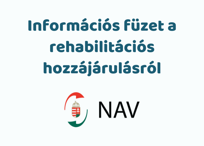Információs füzet a rehabilitációs hozzájárulásról és a NAV címere