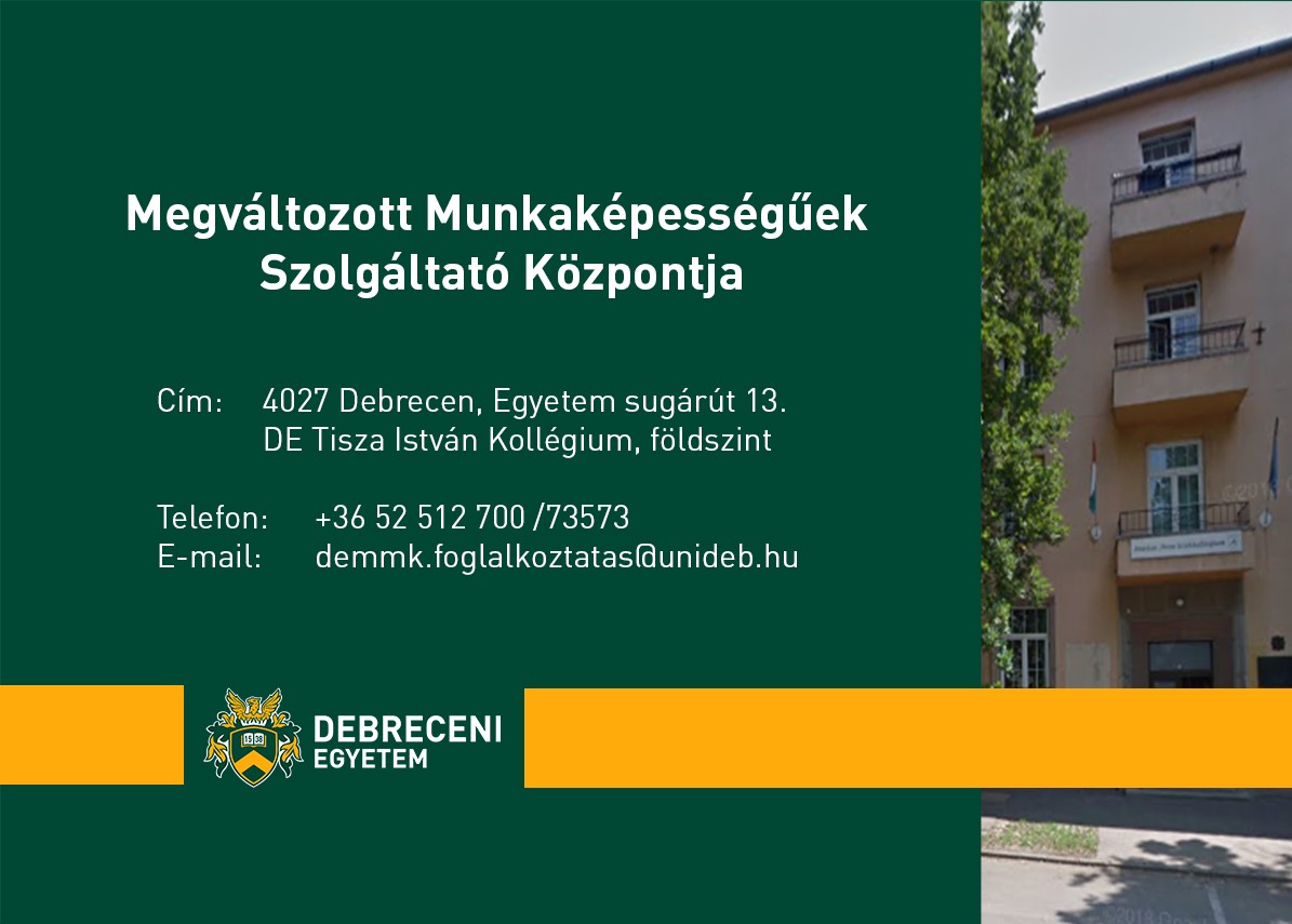 A Debreceni Egyetem Kancellária Megváltozott Munkaképességűek Szolgáltató Központja